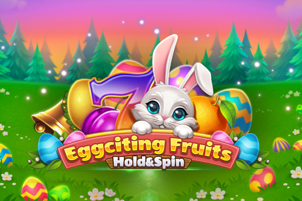 Eggciting Fruits Slot Machine
