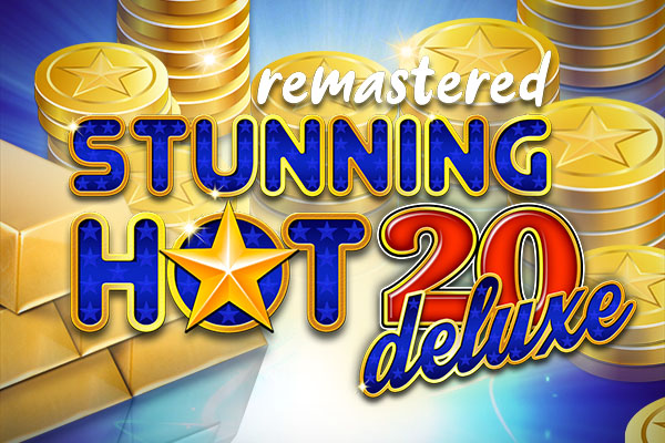 Stunning Hot 20 Deluxe Remastered Slot Machine