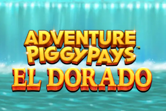Adventure PIGGYPAYS El Dorado Slot Machine