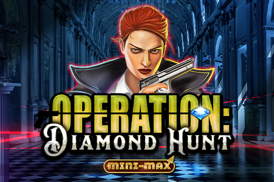 Operation: Diamond Hunt Mini-Max