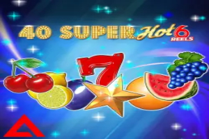 40 Super Hot 6 Reels Slot Machine