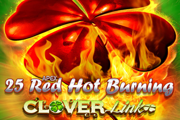 25 Red Hot Burning Clover Link Slot Machine