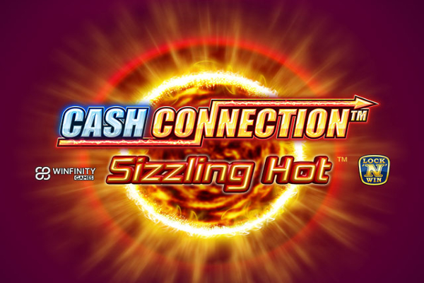 Cash Connection - Sizzling Hot Slot Machine