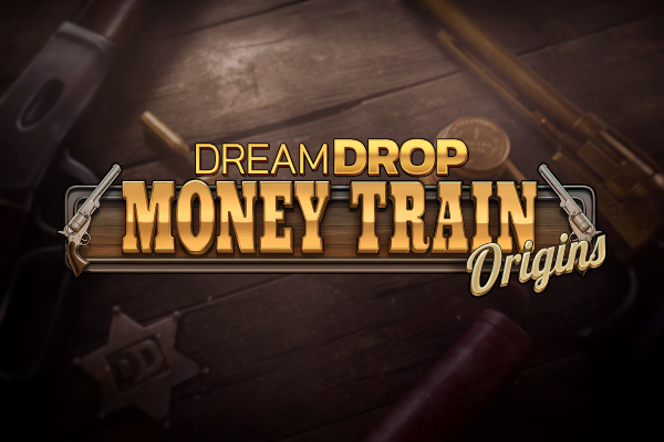 Money Train Origins Dream Drop Slot Machine