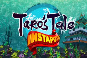 Taro's Tale Instapots Slot Machine
