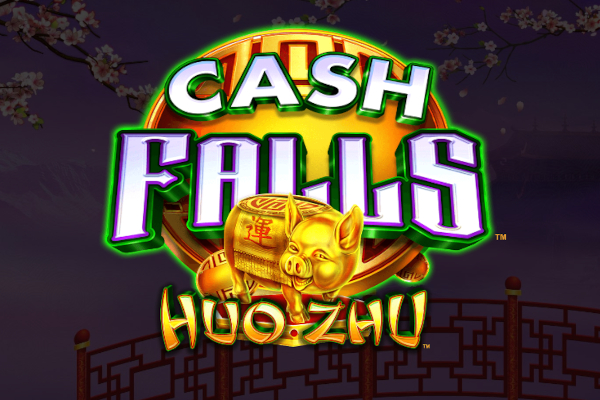 Cash Falls Huo Zhu Slot Machine