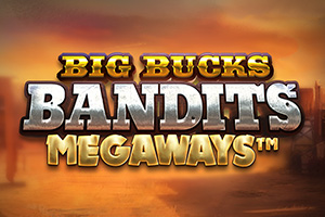 Big Bucks Bandits Megaways Slot Machine