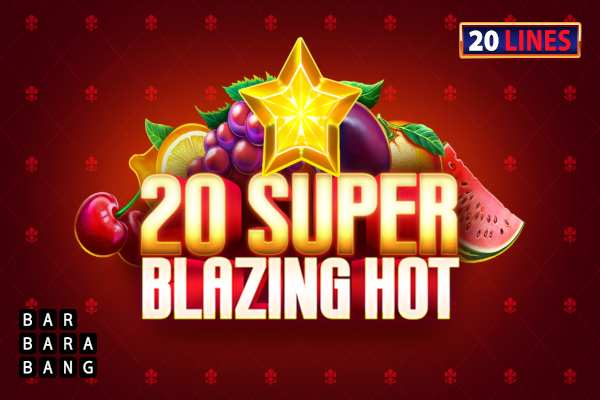 20 Super Blazing Hot Slot Machine