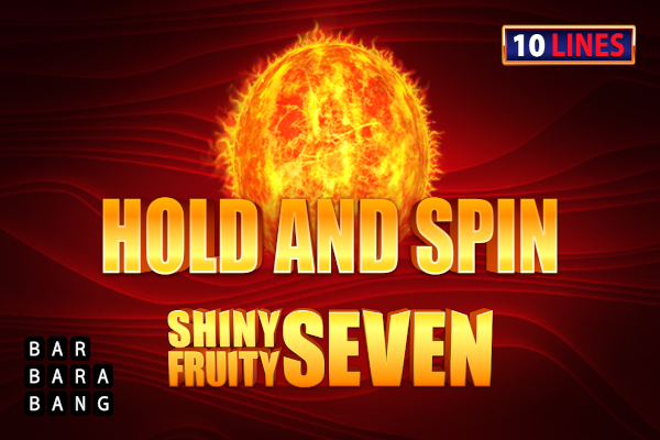 Shiny Fruity Seven 10 Lines Hold and Spin Slot Machine