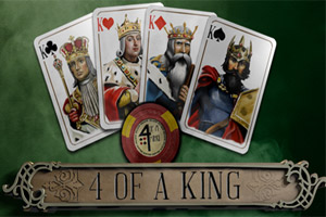 4 Of A King