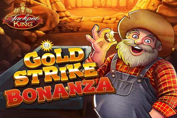 Gold Strike Bonanza Jackpot King Slot Machine