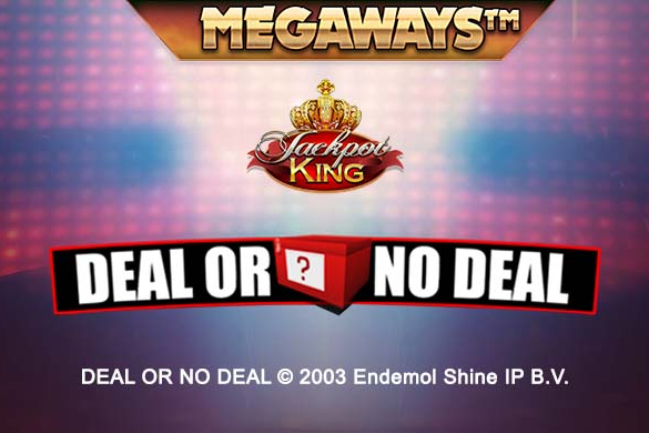 Deal or No Deal Megaways Jackpot King Slot Machine