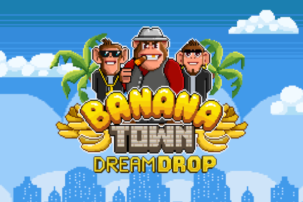 Banana Town Dream Drop Slot Machine