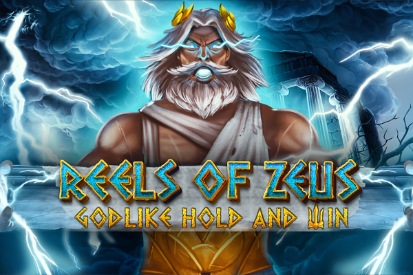 Reels of Zeus Godlike Hold and Win